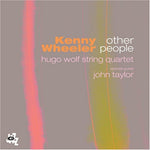 the album cover for Kenny Wheeler - Other People