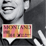 the album cover for Yves Montand - A Paris 1948-49