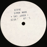 Simon Mark : Say Aaagh (12", W/Lbl)