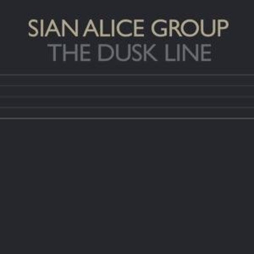 Sian Alice Group - The Dusk Line (Vinyl)
