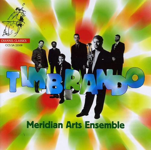 the album cover for Meridian Arts Ensemble - Timbrando