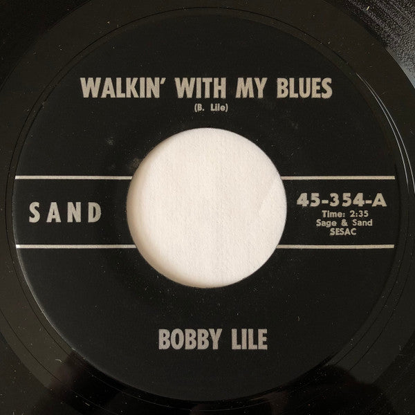 Bobby Lile : Walkin' With My Blues / Positive Thinking (7", Single)