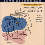 the album cover for Love Songs For A Small Planet - Love Songs For A Small Planet