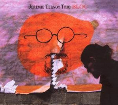 the album cover for Jeremy Ternoy Trio - Bloc
