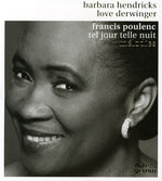 the album cover for Barbara Hendricks - Tel Jour Telle Nuit: Melodies [Digipak]