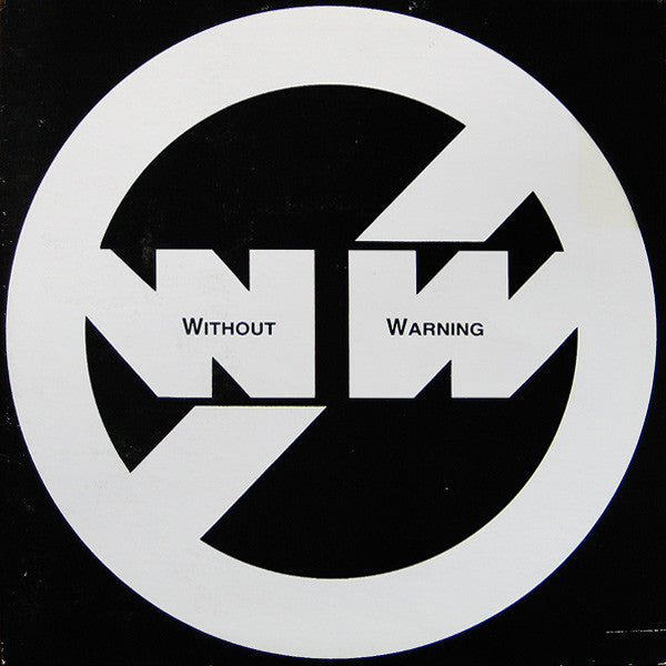 Without Warning : When You Need Love (Love Is Not Around) (12")