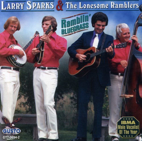 the album cover for Larry Sparks - Ramblin Bluegrass
