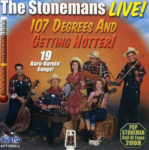 The Stonemans - Live: 107 Degrees and Getting Hotter (CD)