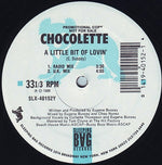 Chocolette : A Little Bit Of Lovin' (12", Maxi, Promo)