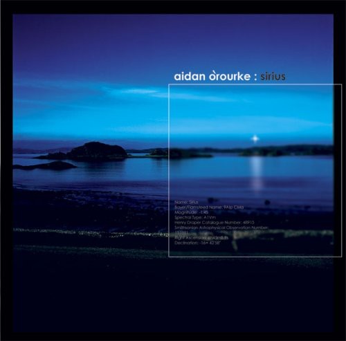 the album cover for Aidan Orourke - Sirius