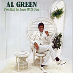 Al Green - I'm Still in Love with You (Vinyl)