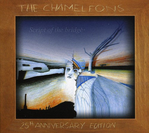 The Chameleons UK - Script of a Bridge (Edición del 25.º aniversario) (CD)