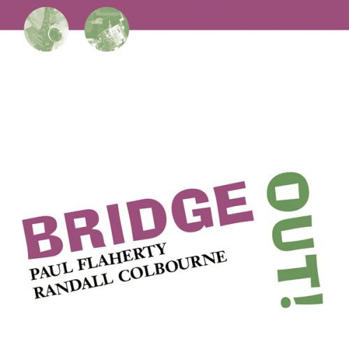 the album cover for Paul Flaherty (Sax) - Bridge Out