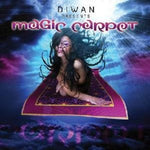 the album cover for Diwan Presents Magic Carpet / Various - Diwan Presents Magic Carpet / Various [Deluxe]