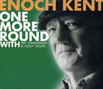 the album cover for Enoch Kent - One More Round