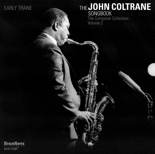 the album cover for Early Trane The John Coltrane Songbook - Early Trane