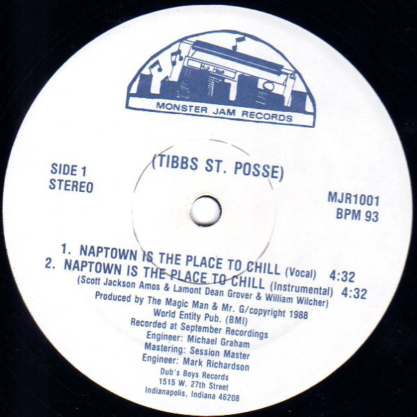 Tibbs St. Posse : Naptown Is The Place To Chill (12")