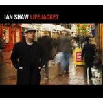 Ian Shaw - Lifejacket (CD)