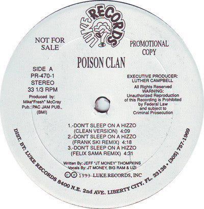 Poison Clan : Don't Sleep On A Hizzo / Put Shit Pass No Ho (12", Promo)