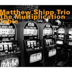 the album cover for Matthew Shipp Trio - Multiplication Table [Import]