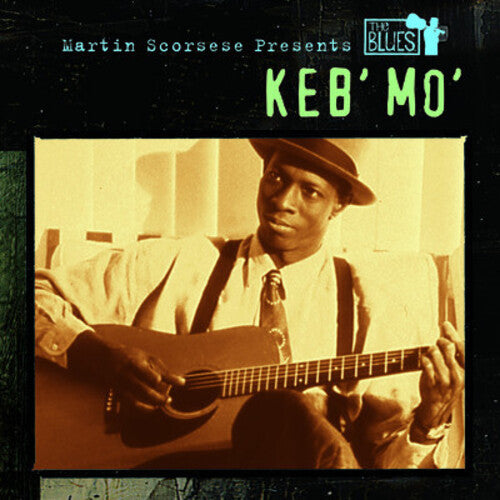 Keb' Mo' - Martin Scorsese Presents the Blues: Keb Mo (CD)