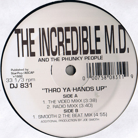 The Incredible M.D.* And The Phunky People : Thro Ya Hands Up (12")