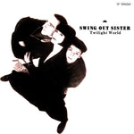 Swing Out Sister : Twilight World (12", Single)