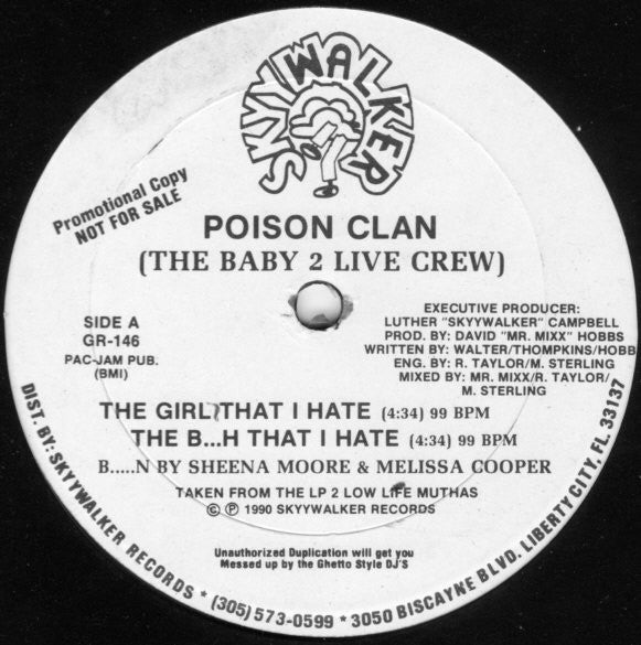 Poison Clan (The Baby 2 Live Crew)* : The Girl That I Hate (12", Promo)