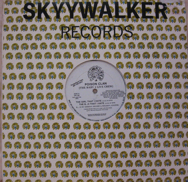 Poison Clan (The Baby 2 Live Crew)* : The Girl That I Hate (12", Promo)