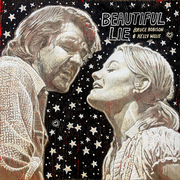 Bruce Robison & Kelly Willis : Beautiful Lie (LP, Album, Ltd, Tra)