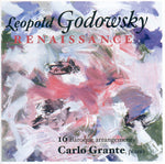 the album cover for Carlo Grante - Leopold Godowsky Renaissance
