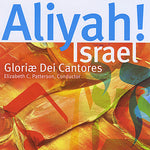 the album cover for Gloriae Dei Cantores - Aliyah - Israel: 60 Anniversary Celebration Found
