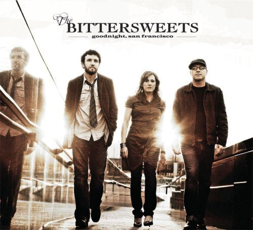 the album cover for The Bittersweets - Goodnight, San Francisco