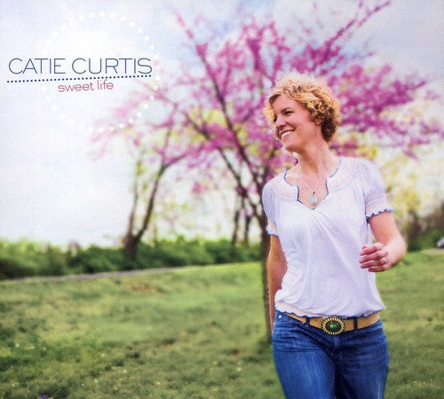 the album cover for Catie Curtis - Sweet Life