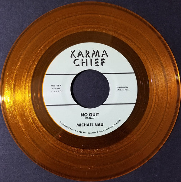Michael Nau : No Quit (7", Single, Gol)