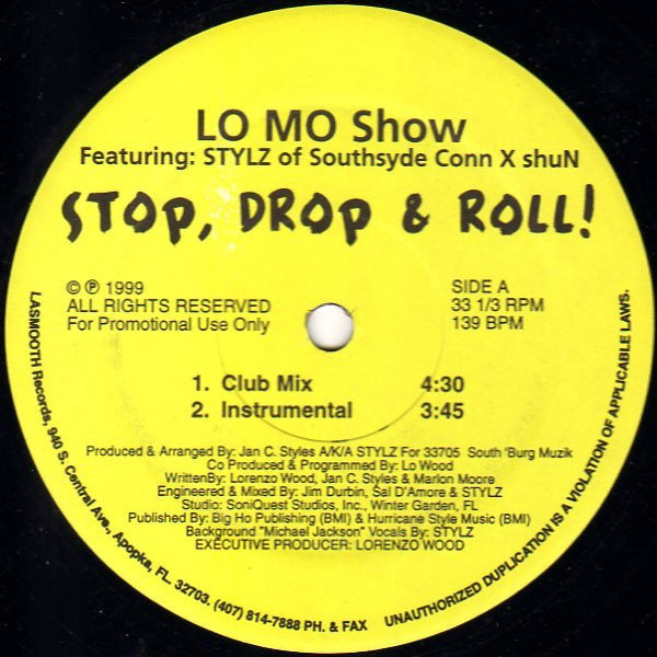 LO MO Show Featuring Stylz : Stop, Drop & Roll! (12", Promo)
