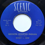 Bobby L. New : Only A Fool / Broken Hearted Indian (7")
