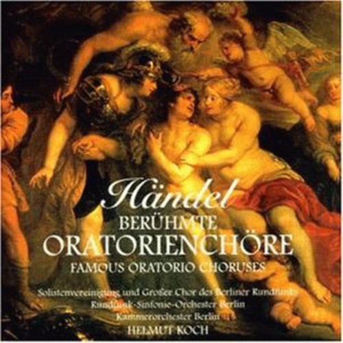 the album cover for G.F. Handel - Famous Oratorio Choruses