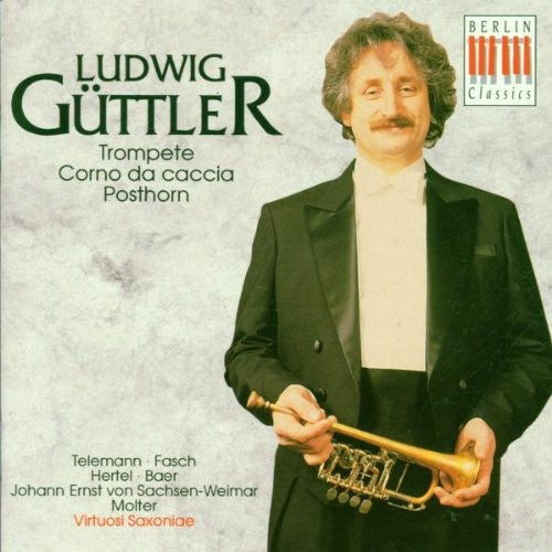 ルートヴィヒ・グトラー - ルートヴィヒ・グトラーがトランペット・ポストホルンのための音楽を演奏 (CD)