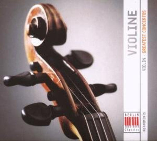 the album cover for Various. - Violin: Greatest Works: Concertos / Various