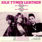 Silk Tymes Leather : Do Your Dance (Work It Out) (12", Promo)