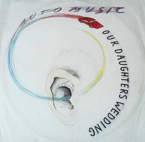 Our Daughters Wedding* : Auto Music (12")
