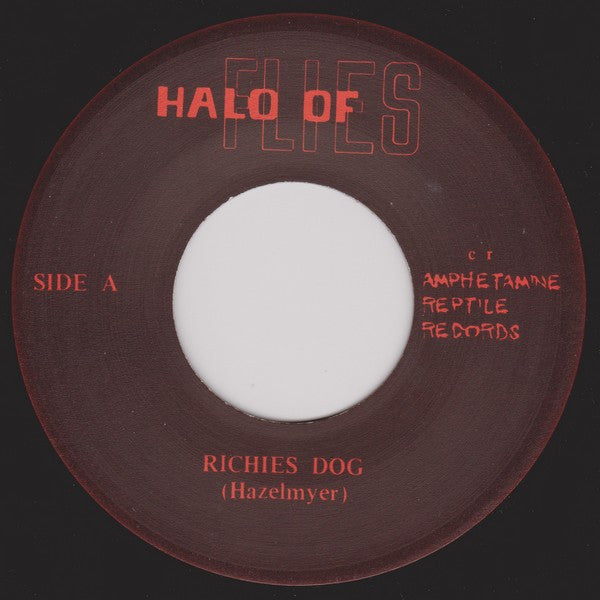 Halo Of Flies : Richies Dog (7", Single, Num)