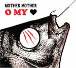 [PRE-ORDER] Mother Mother - O My Heart (CD)