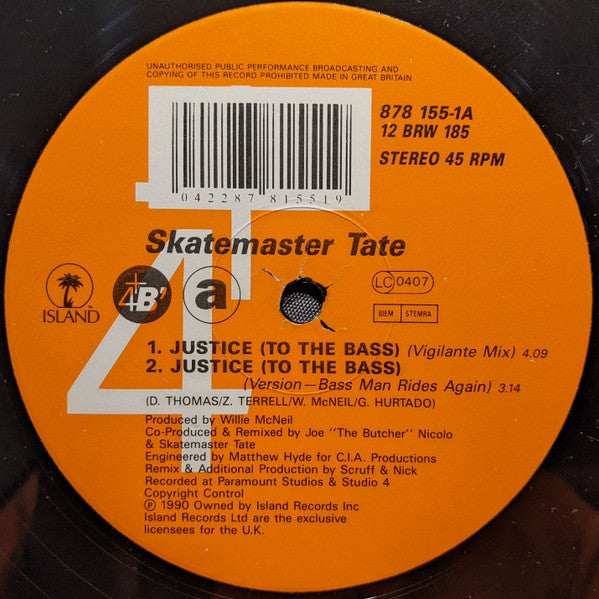 Skatemaster Tate : Justice (To The Bass) (12")