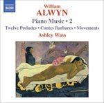 the album cover for Ashley Wass - Piano Music 2 / 12 Preludes / Contes Barbares