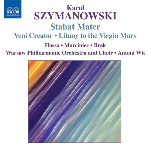 the album cover for Antoni Wit - Stabat Mater/ Veni Creator / Litany to Virgin Mary