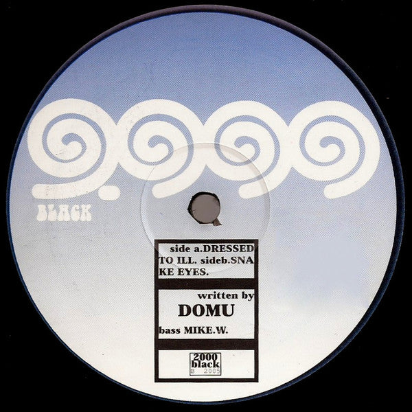 Domu : Dressed To Ill (12")