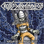 the album cover for Cross Examination - Menace II Sobriety