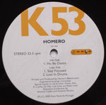 Homero* : Ho Be Dance (12")